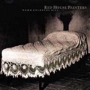 Now Playing - Page 19 Down-colorful-hill-by-red-house-painters_zsjd1_xxzhux_full